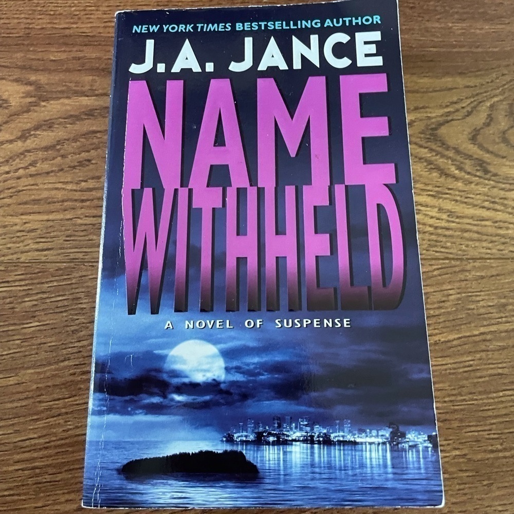 Name Withheld by: J.A. Jance paperback book
